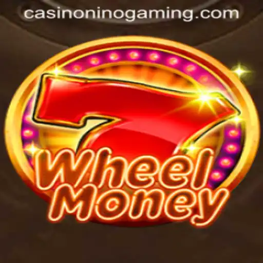 Exploring the Thrills of WheelMoney with NinoGaming